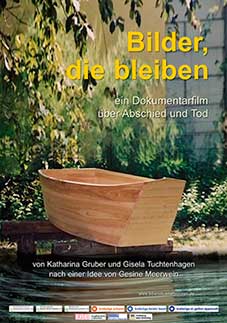 Bilder die bleiben - Ein Dokumentarfilm über Abschied und Tod